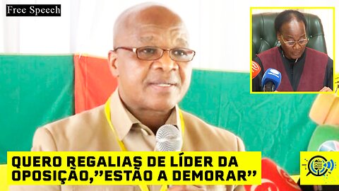 FORQUILHA RECLAMA DA DEMORA NAS REGALIAS DO LÍDER DA OPOSIÇÃO