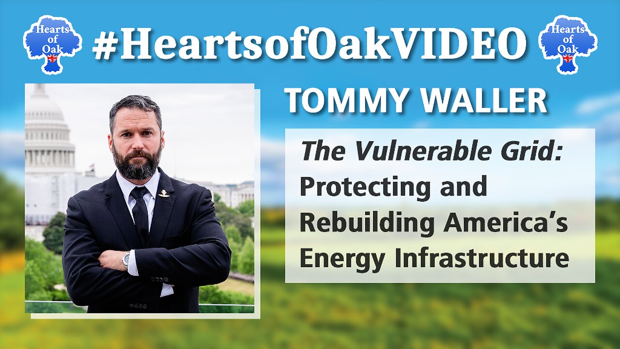 Tommy Waller - The Vulnerable Grid: Protecting and Rebuilding America's Energy Infrastructure