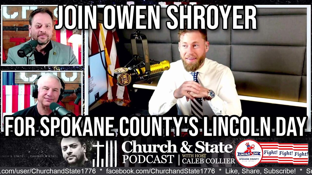 Join Owen Shroyer for Spokane County's Lincoln Day!