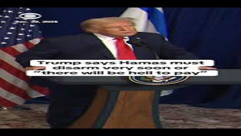 Netanyahu Trump 'Unequivocal' Hamas Must Disarm