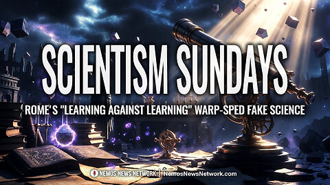 Scientism Sundays #5: Rome's "Learning Against Learning" Warp-Sped Fake Science