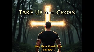 TAKE UP YOUR CROSS- Press on toward the goal to win the prize for which GOD has called You!