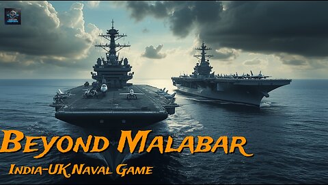 Beyond Malabar: The Deep Naval Game India Plays with the UK