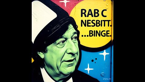 Rab C. Nesbitt Series 6 Episode 6 Binge