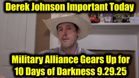 Der. Important Today 9.29.25 - Military Alliance Gears Up for 10 Days of Darkness 