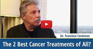 The 2 Best Cancer Treatments of All?