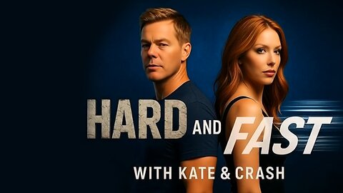 Hard n' Fast with kate and Crash™ - Premiere!