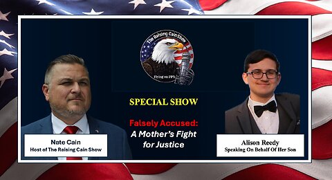 The Raising Cain Show: Falsely Accused: A Mother’s Fight for Justice