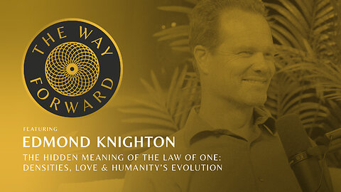 Ep 211: The Hidden Meaning of The Law of One | Edmund Knighton