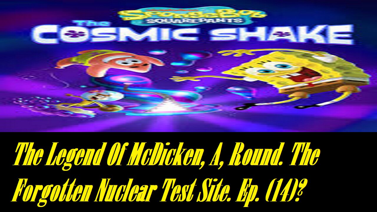 The Legend Of McDicken, A, Round. The Forgotten Nuclear Test Site. Ep. (14)? #nucleartest