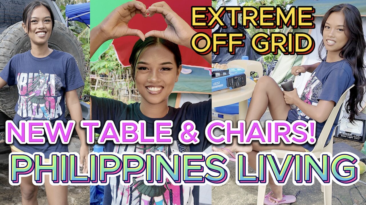 🇵🇭 Filipina EXTREME OFF GRID TENT LIVING! NEW TABLE CHAIRS OFF GRID ISLAND FAMILY PHILIPPINES LIVING