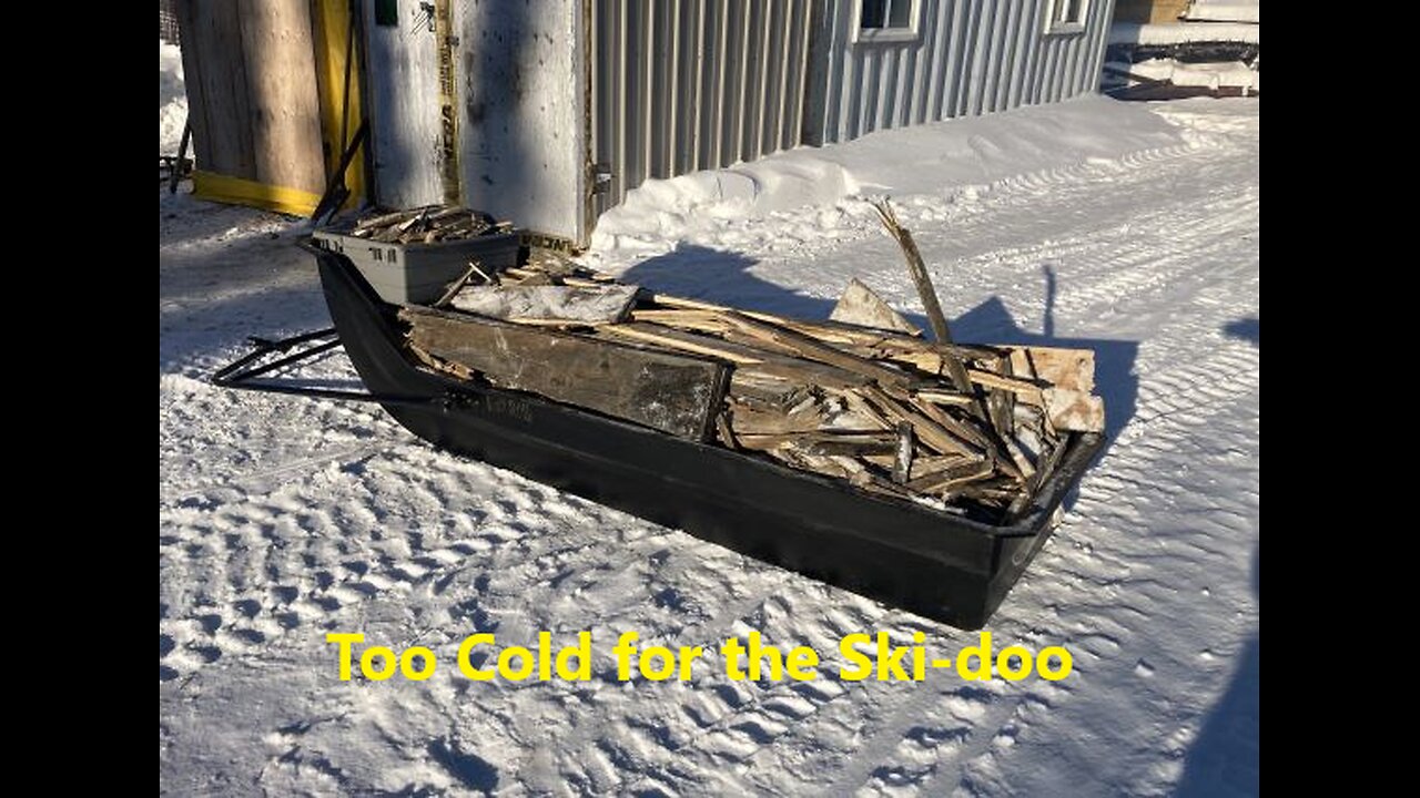 No Ski-doo, Too Cold, I Pulled the Toboggan Instead Since No Staff Jan 20 2025