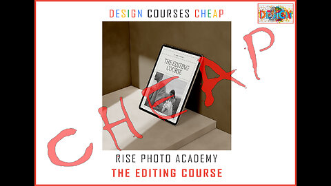 Rise Photo Academy - The Editing Course