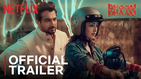 Dhoom Dhaam - Official Trailer