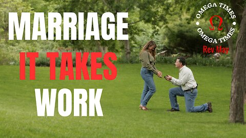 Marriage It Takes Work