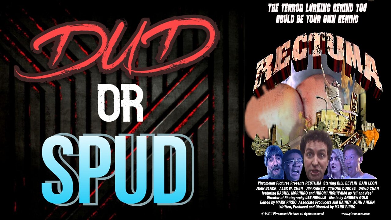 DUD or SPUD – Rectuma | MOVIE REVIEW