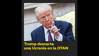 Trump: Ucrania no estará en la OTAN y Putin cumplirá su palabra