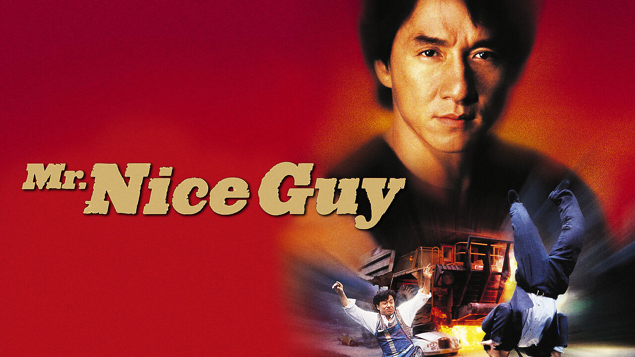 MR. Nice Guy (A good Jackie Chan movie)