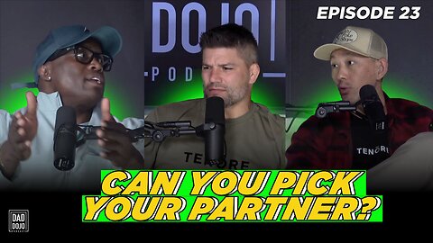 EP23: Can You Pick Your Partner?