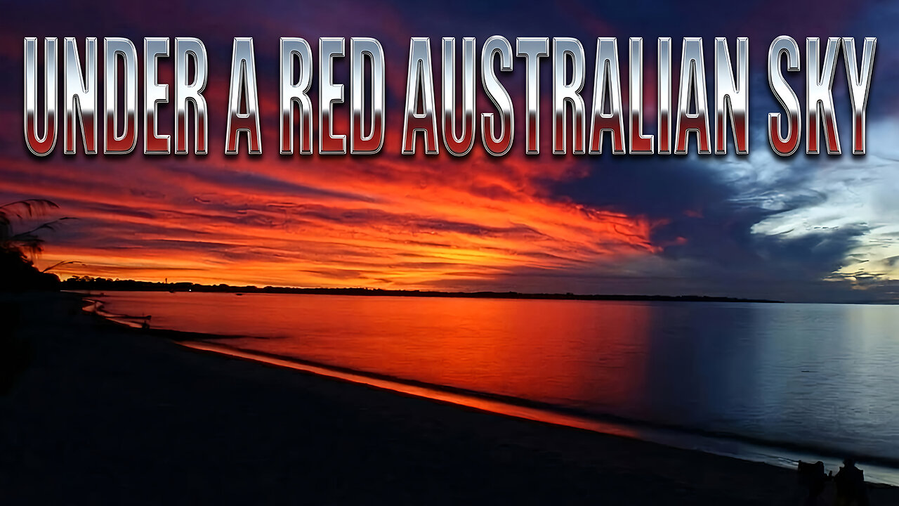 Under A Blood Red Australian Sky