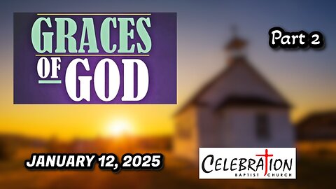 Graces of God Part 2