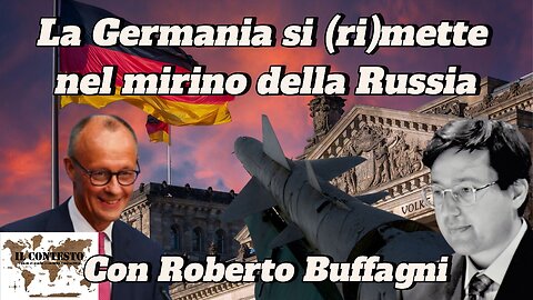 La Germania si (ri)mette nel mirino della Russia | Roberto Buffagni