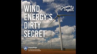 Silent Blades, Deadly Waste: The Dark Side of Wind Energy