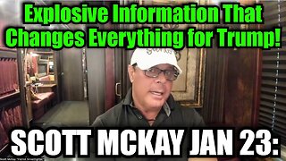 Scott Mckay: Explosive Information That Changes Everything for Trump!