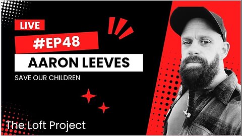 The Loft Project - #EP48 Aaron Leeves (Activist) LIVE STREAM 8PM UK (GMT)