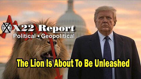 X22 Dave Report - DS] Lost The People, Trump/Scavino Send Messages,The Lion Is About To Be Unleashed