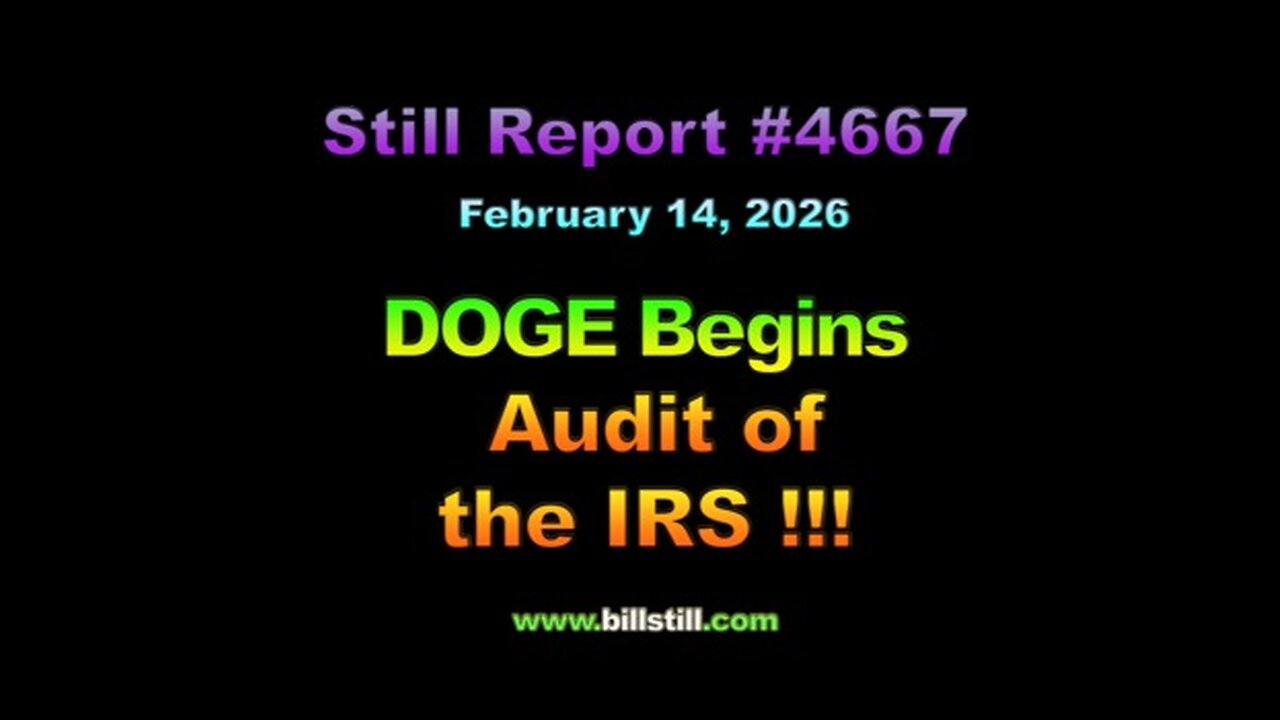 DOGE Begins Audit of the IRS !!!, 4667