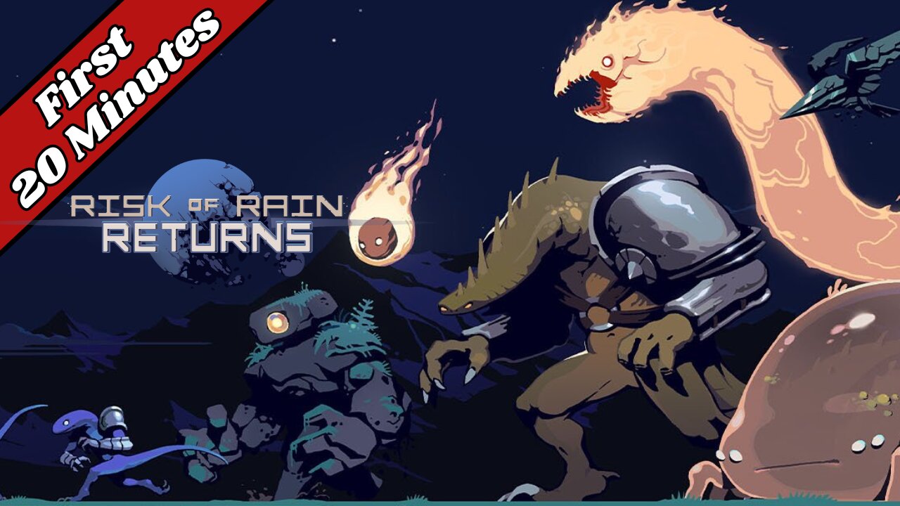 RISK OF RAIN RETURNS - First 20 Minutes (No Commentary Gameplay)