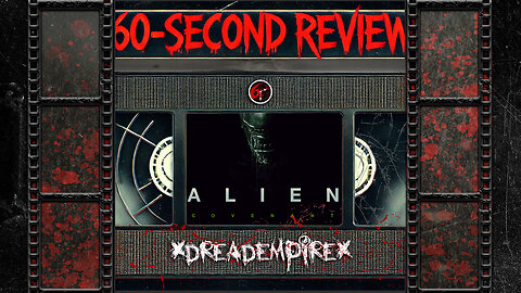 ALIEN: COVENANT (2017) – A Course Correction or Another Misstep? | 60-Second Review