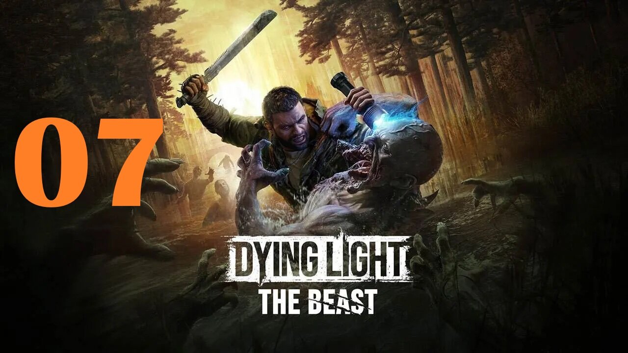 Dying Light: The Beast - Let's Play - 07 - Killing Streak / The Cable Guy
