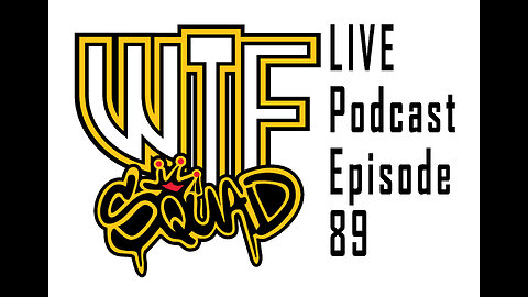 WTF LIVE 89 - Just winging it.