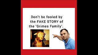 GRIMES FAMILY CRIMES- FAKE