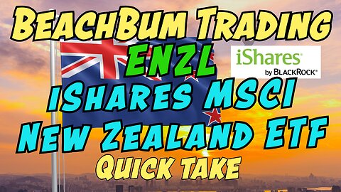 ENZL | iShares MSCI New Zealand ETF | Quick Take