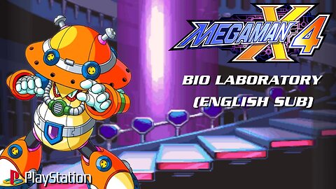 Mega Man X4 - Bio Laboratory (English Sub) ~ PlayStation