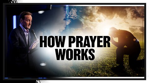 How Prayer Works