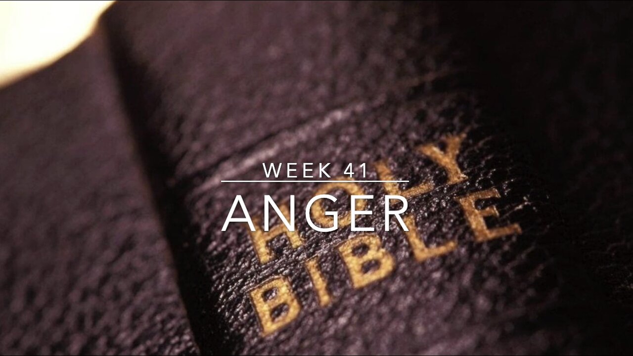 CWW Week 41 - Anger