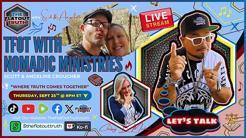 The Flat Out Truth with Guest Speaker: Nomadic Ministries