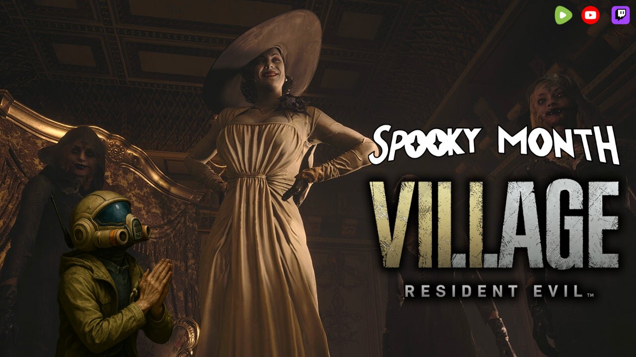 Spooky Month Episode 2 | Resident Evil Village