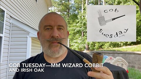 Cob Tuesday—MM Wizard Cobbit and Irish Oak