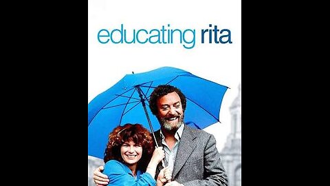Educating Rita 15 1983 ‧ Comedy/Romance ‧ 1h 52m
