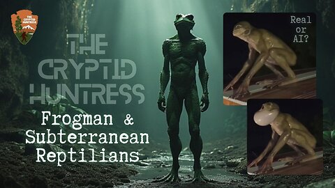 FROGMAN & SUBTERRANEAN REPTILIANS OF THE AMERICAS WITH MIDWEST NIGHT WATCHERS