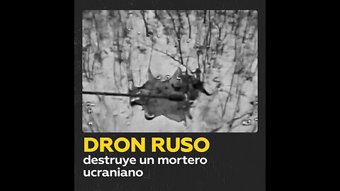 Dron ruso destruye un mortero ucraniano en la provincia de Járkov