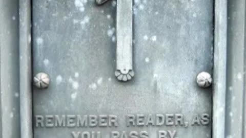 Remember reader, as you pass by