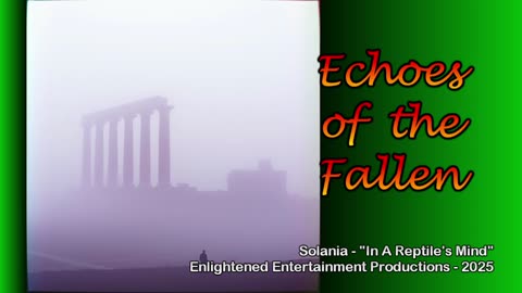 "Echoes of the Fallen" -- Solania