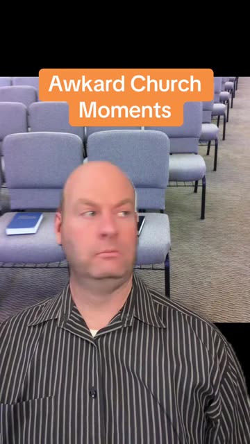 Awkward Church Moments