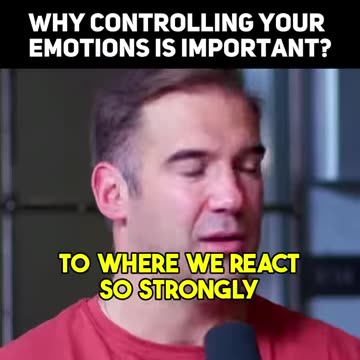Why controlling your emotions is important.